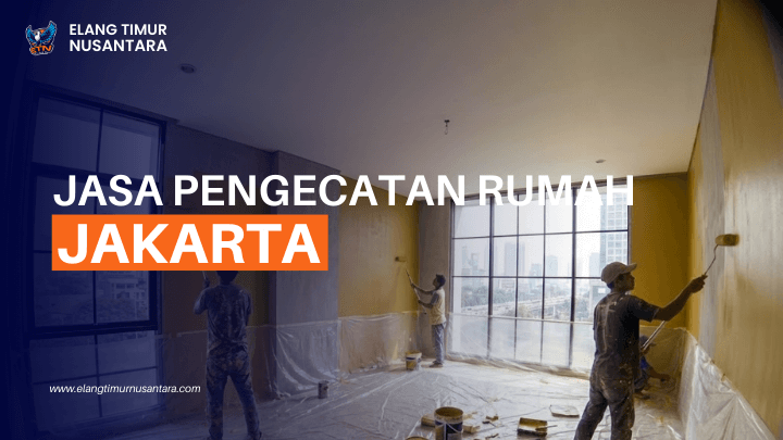 jasa pengecatan rumah Jakarta 1