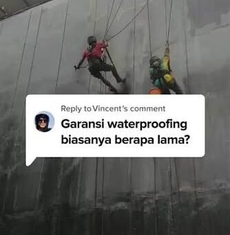 Garansi Waterproofing, Berapa Lama dan Apa yang Ditanggung